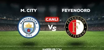 Manchester City Feyenoord CANLI izle! (ŞİFRESİZ) Manchester City Feyenoord maçı hangi kanalda, canlı yayın nerede ve nasıl izlenir?