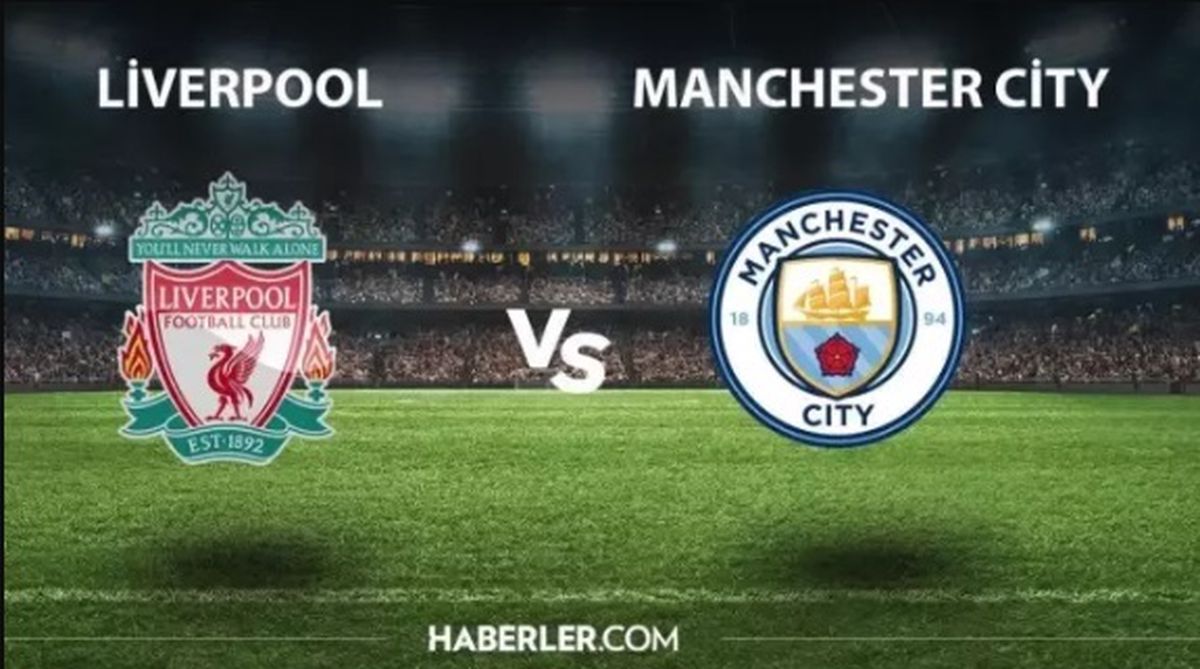 Liverpool Manchester City kaç kaç, MAÇ SONUCU ne? Liverpool Manchester MAÇ ÖZETİ ve GOLLERİ izle!
