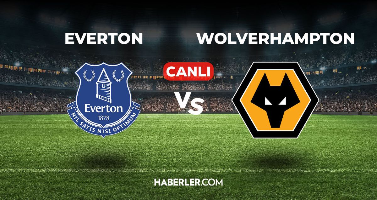 Everton Wolverhampton CANLI izle! (ŞİFRESİZ) Everton Wolverhampton maçı hangi kanalda, canlı yayın nerede ve nasıl izlenir?