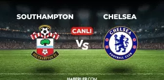 Southampton Chelsea CANLI izle! (ŞİFRESİZ) Southampton Chelsea maçı hangi kanalda, canlı yayın nerede ve nasıl izlenir?