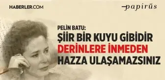 Pelin Batu: Tarih ismi olmayan insanların hikâyesidir