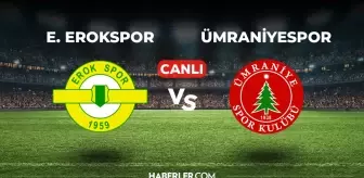 Esenler Erokspor Ümraniyespor CANLI izle! (ŞİFRESİZ) Erokspor Ümraniyespor maçı hangi kanalda?