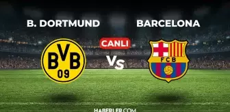 Borussia Dortmund Barcelona CANLI izle! (ŞİFRESİZ) Borussia Dortmund Barcelona maçı hangi kanalda, canlı yayın nerede ve nasıl izlenir?