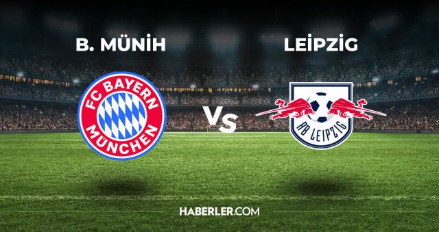 Bayern Münih Leipzig CANLI izle! (ŞİFRESİZ) Bayern Münih Leipzig maçı hangi kanalda, canlı yayın nerede ve nasıl izlenir?