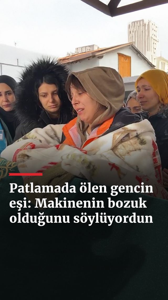https://foto.haberler.com/haber/2024/12/25/patlamada-olen-gencin-esi-makinenin-bozuk-oldugunu-soyluyordun_4110_o.jpg