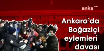 Ankara'da Boğaziçi Eylemlerine Katılan Öğrenciler Beraat Etti