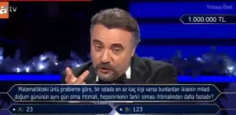 Matematikteki ünlü probleme göre, bir odada en az kaç kişi varsa bunlardan ikisinin miladi doğum gününün aynı gün olma ihtimali, hepsininkinin ...