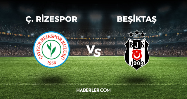 Rizespor Beşiktaş CANLI izle! (ŞİFRESİZ) Rizespor Beşiktaş maçı hangi kanalda, canlı yayın nerede ve nasıl izlenir?