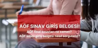 AÖF final sınavları ne zaman? AÖF sınav giriş belgesi nasıl sorgulanır?