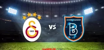 Galatasaray-Başakşehir maçı saat kaçta, hangi kanalda?