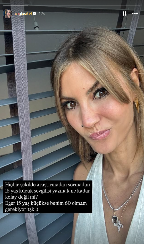 Çağla Şıkel's response to the claims of having a '15 years younger boyfriend'