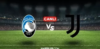 Atalanta Juventus CANLI izle! (ŞİFRESİZ) Atalanta Juventus maçı hangi kanalda, canlı yayın nerede ve nasıl izlenir?