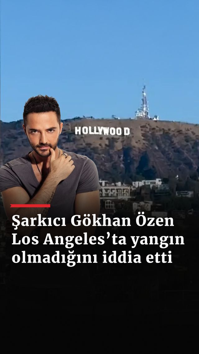 https://foto.haberler.com/haber/2025/01/14/sarkici-gokhan-ozen-los-angelesta-yangin-olmadigini-iddia-etti_8046_o.jpg