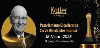 World Marketing Summit ve Kotler Awards 18 Nisan'da, Çırağan Sarayı'nda