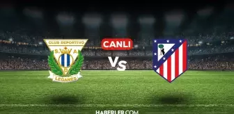 Leganes Atletico Madrid CANLI izle! (ŞİFRESİZ) Leganes Atletico Madrid maçı hangi kanalda, canlı yayın nerede ve nasıl izlenir?