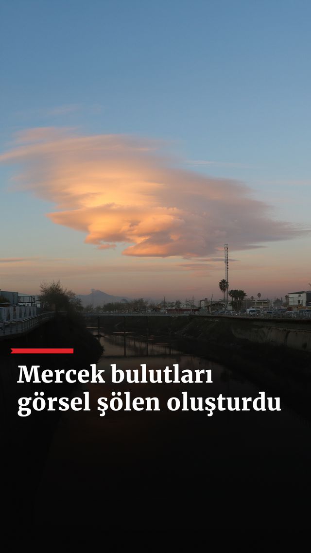 https://foto.haberler.com/haber/2025/01/19/hatayda-mercek-bulutlari-goruldu_1712_o.jpg