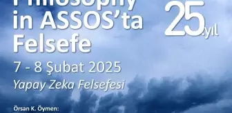 Assos'ta Felsefe Sempozyumu 'Yapay Zeka Felsefesi' Temasıyla Düzenlenecek