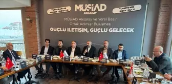 MÜSİAD Aksaray Şube Başkanı Sefa Göktaş, Medya Temsilcileriyle Buluştu