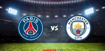 Paris Saint-Germain Manchester City maçı ne zaman? Paris Saint-Germain Manchester City maçı hangi kanalda, şifresiz mi? (TABİİ SPOR ŞİFRESİZ İZLE)