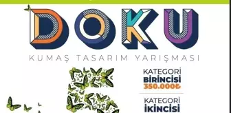 Güneydoğu Anadolu'da 2,45 Milyon TL Para Ödüllü Doku Kumaş Tasarım Yarışması Başlıyor