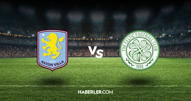 Aston Villa Celtic CANLI izle! (ŞİFRESİZ) Aston Villa Celtic maçı hangi kanalda, canlı yayın nerede ve nasıl izlenir?