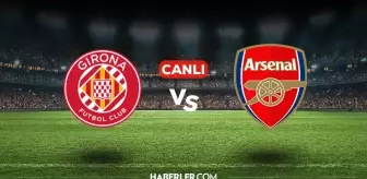 Girona Arsenal CANLI izle! (ŞİFRESİZ) Girona Arsenal maçı hangi kanalda, canlı yayın nerede ve nasıl izlenir?