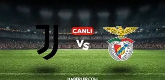 Juventus Benfica CANLI izle! (ŞİFRESİZ) Juventus Benfica maçı hangi kanalda, canlı yayın nerede ve nasıl izlenir?