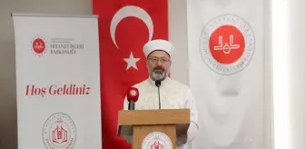 Diyanet İşleri Başkanı Erbaş, Fetva Vaizliği Sistemine Geçiyoruz