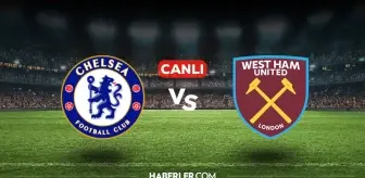 Chelsea West Ham CANLI izle! (ŞİFRESİZ) Chelsea West Ham maçı hangi kanalda, canlı yayın nerede ve nasıl izlenir?