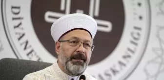 Diyanet İşleri Başkanı Erbaş: Hutbe, Topluma Ulaşmanın En Etkili Yolu