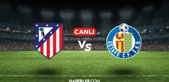 Atletico Madrid Getafe CANLI izle! (ŞİFRESİZ) Atletico Madrid Getafe maçı hangi kanalda, canlı yayın nerede ve nasıl izlenir?