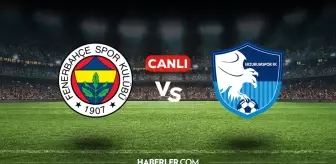 Fenerbahçe Erzurumspor CANLI izle! (ŞİFRESİZ) Fenerbahçe Erzurumspor maçı hangi kanalda, canlı yayın nerede ve nasıl izlenir?