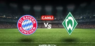 Bayern Münih Werder Bremen CANLI izle! (ŞİFRESİZ) Bayern Münih Werder Bremen maçı hangi kanalda, canlı yayın nerede ve nasıl izlenir?