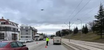 Eskişehir'de Dron Destekli Trafik Denetimi Yapıldı