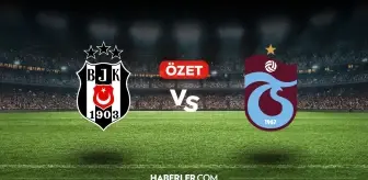 Beşiktaş Trabzonspor maç özeti ve golleri! (VİDEO) Beşiktaş Trabzonspor geniş özeti! Golleri kim attı, maç kaç kaç bitti?