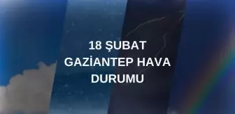 18 Şubat Salı yarın Gaziantep hava durumu nasıl olacak, kar yağışı var mı? Gaziantep hava durumu