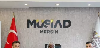 Sudan Yatırım Bakanı MÜSİAD Mersin Şubesini Ziyaret Etti