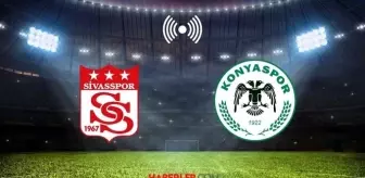 SİVASSPOR - KONYASPOR MAÇI CANLI İZLE! Sivasspor - Konyaspor maçı hangi kanalda, saat kaçta?