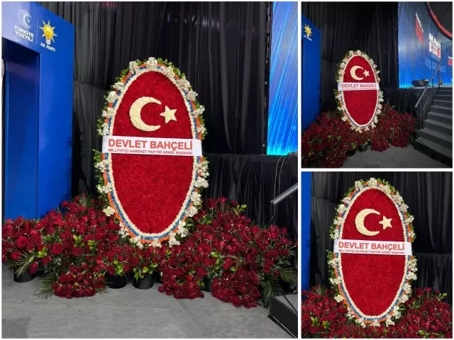 A special flower arrangement from Devlet Bahçeli for the AK Party congress! Here is the message given