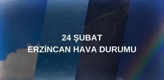 ERZİNCAN HAVA DURUMU: 24 Şubat Erzincan hava durumu nasıl? Erzincan haftalık hava durumu tahmini