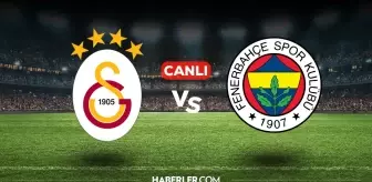 Galatasaray Fenerbahçe CANLI İZLE! Galatasaray Fenerbahçe maçı hangi kanalda, nasıl izlenir?