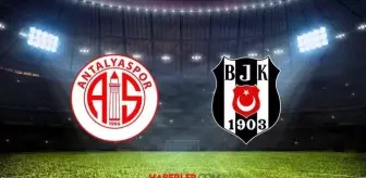 Antalyaspor - Beşiktaş maçı muhtemel 11'leri! Antalyaspor - Beşiktaş maçı saat kaçta, ne zaman?