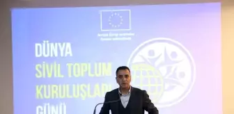 Dünya Sivil Toplum Kuruluşları Günü'nde Çalıştay Düzenlendi