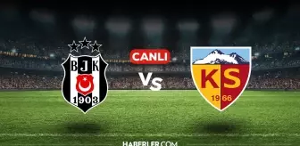 Beşiktaş Kayserispor CANLI nereden izlenir? Beşiktaş Kayserispor maçı hangi kanalda, nasıl izlenir?