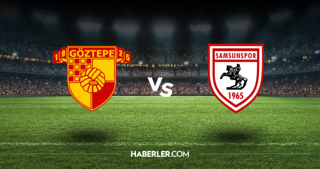 Göztepe Samsunspor CANLI nereden izlenir? Göztepe Samsunspor maçı hangi kanalda, nasıl izlenir?
