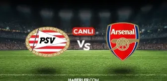 PSV Arsenal CANLI nereden izlenir? PSV Arsenal maçı hangi kanalda, nasıl izlenir?