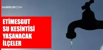 Ankara ETİMESGUT su kesintisi! 6 Mart ASKİ Etimesgut su kesintisi ne zaman bitecek, sular ne zaman gelecek?