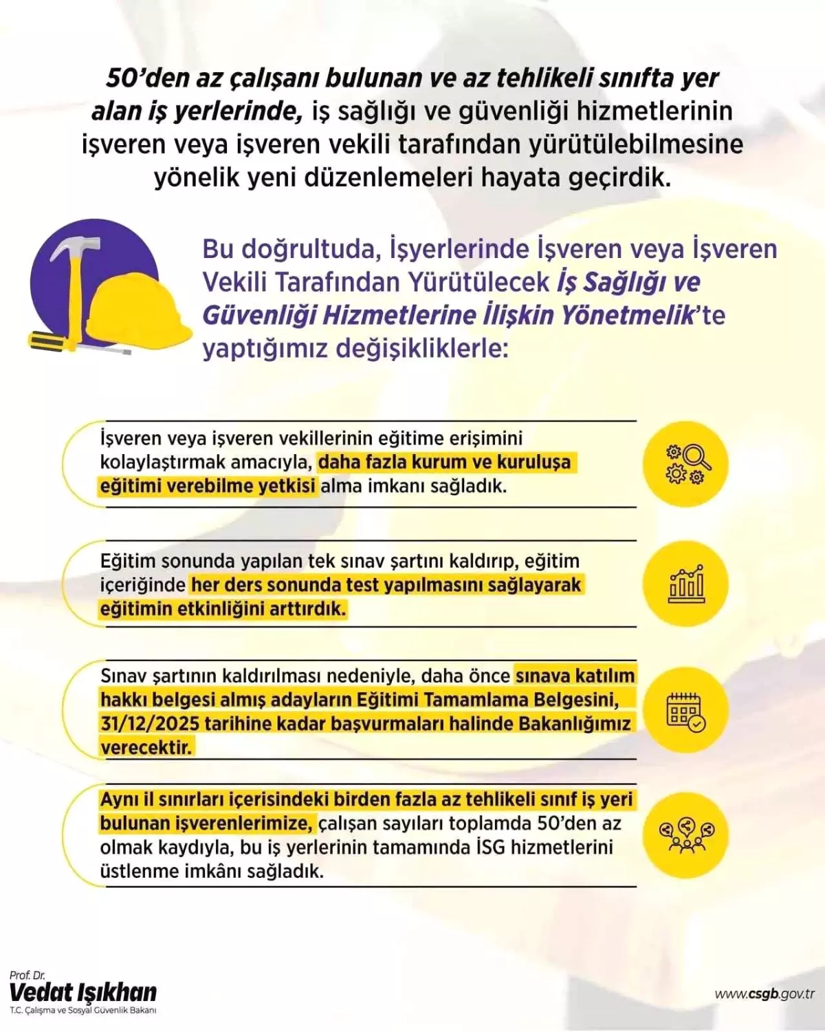 Çalışma ve Sosyal Güvenlik Bakanı Işıkhan'dan İş Sağlığı ve Güvenliği Açıklamaları