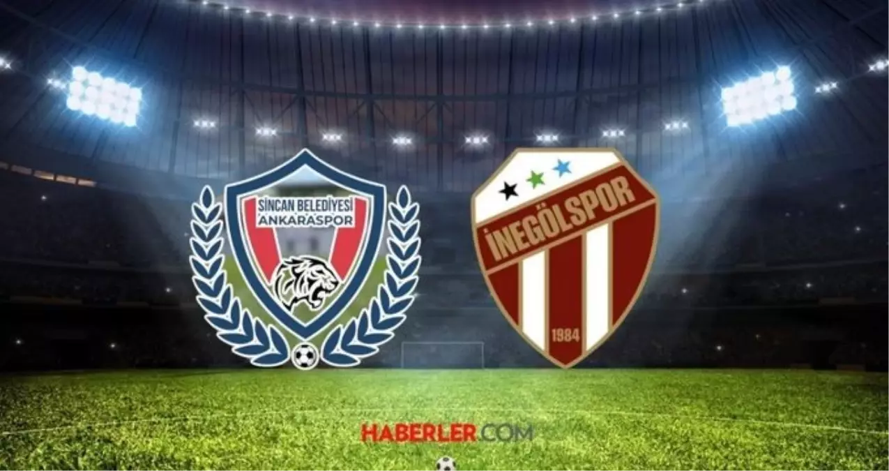 Ankaraspor - İnegölspor maçı ne zaman, saat kaçta, hangi kanalda canlı yayınlanacak?