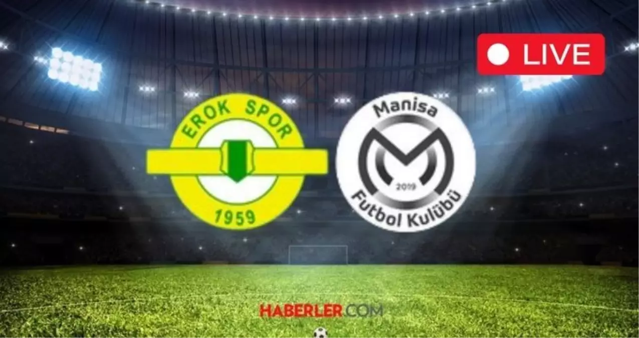 TRT SPOR CANLI İZLE: Erokspor - Manisa FK maçı canlı izleme linki! Esenler Erokspor - Manisa FK maçı ne zaman, saat kaçta?